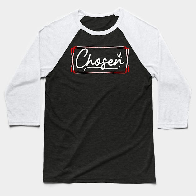 Chosen Baseball T-Shirt by joyjeff